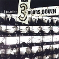 3 Doors Down The Better Life Формат: Audio CD (Jewel Case) Дистрибьютор: Universal Records Лицензионные товары Характеристики аудионосителей 2000 г Альбом инфо 11032z.