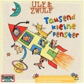 Ulf & Zwulf Tausend Kleine Fenster & Zwulf" "Ulf Und Zwulf" инфо 11070z.