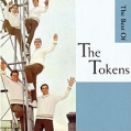 The Tokens The Best Of Формат: Audio CD Дистрибьютор: Circa Records Ltd Лицензионные товары Характеристики аудионосителей 1994 г Сборник: Импортное издание инфо 11079z.